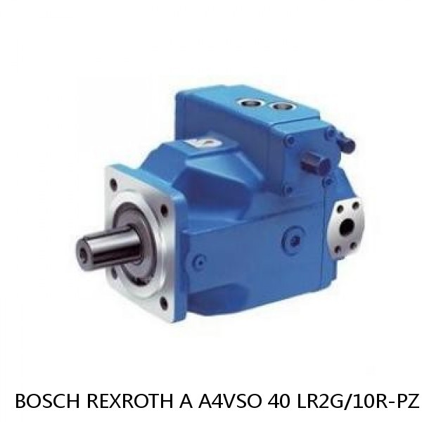 A A4VSO 40 LR2G/10R-PZB13K25 BOSCH REXROTH A4VSO VARIABLE DISPLACEMENT PUMPS